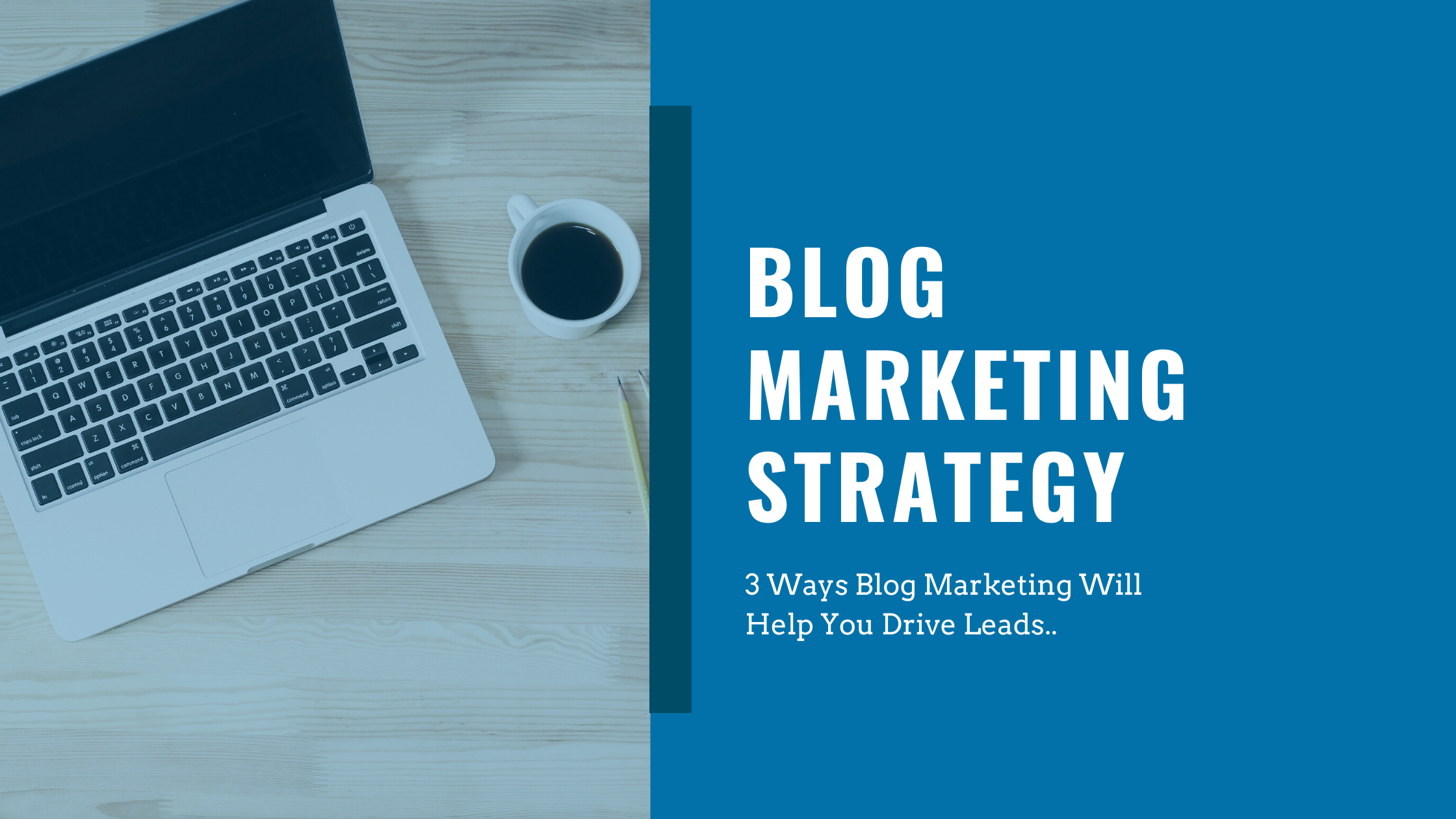 Blog Marketing Strategy for Your Business